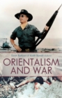 Image for Orientalism and war