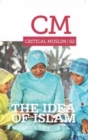 Image for Critical Muslim 02: The Idea of Islam