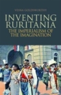 Image for Inventing Ruritania  : the imperialism of the imagination