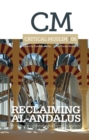 Image for Critical Muslim 06: Reclaiming Al-Andalus