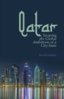 Image for Qatar  : securing the global ambitions of a city-state