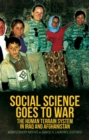 Image for Social science goes to war  : the human terrain system in Iraq and Afghanistan