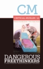 Image for Critical Muslim 12: Dangerous Freethinkers