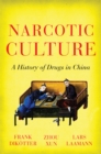 Image for Narcotic Culture