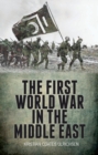 Image for The first world war in the Middle East