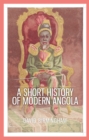 Image for A short history of modern Angola