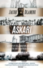 Image for Askari  : a story of collaboration and betrayal in the anti-apartheid struggle
