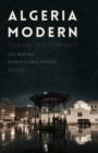 Image for Algeria modern  : from opacity to complexity