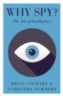 Image for Why Spy?: On the Art of Intelligence