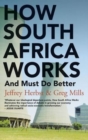 Image for How South Africa works  : and must do better