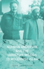 Image for Norman Anderson and the Christian mission to modernise Islam