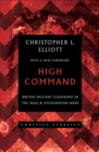 Image for High command  : British military leadership in the Iraq and Afghanistan wars