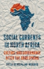 Image for Social currents in North Africa  : culture and governance after the Arab Spring