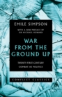 Image for War from the ground up  : twenty-first century combat as politics