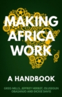 Image for Making Africa Work: A Handbook