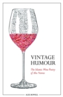 Image for Vintage Humour: The Islamic Wine Poetry of Abu Nuwas