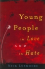 Image for Young people in love and in hate