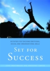 Image for Set for success  : activities for teaching emotional, social and organizational skills