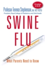 Image for Swine flu  : what parents need to know