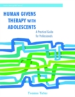 Image for Human Givens Therapy with Adolescents
