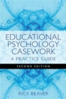 Image for Educational psychology casework  : a practical guide.
