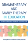 Image for Dramatherapy and Family Therapy in Education