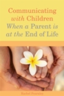 Image for Communicating with children when a parent is at the end of life