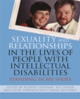 Image for Sexuality and relationships in the lives of people with intellectual disabilities  : standing in my shoes
