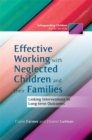 Image for Effective Working with Neglected Children and their Families