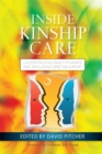 Image for Inside kinship care  : understanding family dynamics and providing effective support