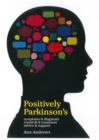 Image for Positively Parkinson&#39;s