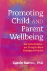 Image for Promoting Child and Parent Wellbeing