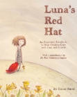 Image for Luna&#39;s red hat  : an illustrated storybook to help children cope with loss and suicide