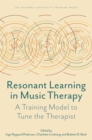 Image for Tuning the therapist  : an academic training model of resonant learning