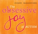 Image for The Obsessive Joy of Autism