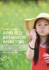 Image for Understanding applied behavior analysis  : an introduction to ABA for parents, teachers, and other professionals
