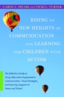 Image for Rising to New Heights of Communication and Learning for Children with Autism