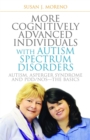 Image for More cognitively advanced individuals with autism spectrum disorders  : autism, Asperger Syndrome and PDD/NOS
