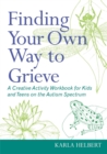 Image for Finding Your Own Way to Grieve