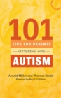 Image for 101 tips for parents of children with autism  : effective solutions for everyday challenges