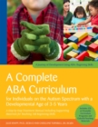Image for A Complete ABA Curriculum for Individuals on the Autism Spectrum with a Developmental Age of 3-5 Years