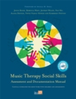 Image for Music therapy social skills assessment and documentation manual  : clinical guidelines for group work with children and adolescents