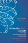 Image for Eurhythmics for autism and other neurophysiologic diagnoses  : a sensorimotor music-based treatment approach