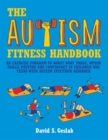 Image for The Autism Fitness Handbook