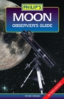 Image for Philip&#39;s Moon observer&#39;s guide