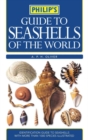 Image for Philip&#39;s Guide to Seashells of the World