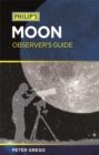 Image for Philip&#39;s Moon Observer&#39;s Guide