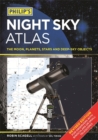 Image for Philip&#39;s night sky atlas  : the moon, planets, stars and deep-sky objects