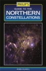 Image for Philip&#39;s guide to the northern constellations