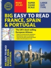 Image for Philip&#39;s Big Easy to Read France, Spain &amp; Portugal Road Atlas